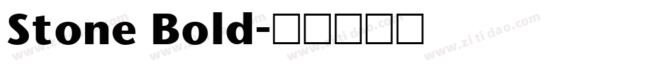 Stone Bold字体转换